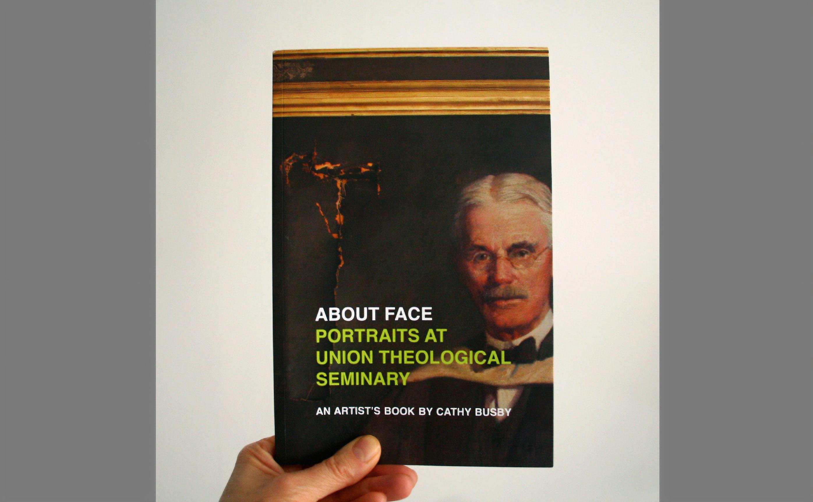 About Face book cover, Institute of Art, Religion, & Social Justice, Union Theological Seminary, New York, 2012